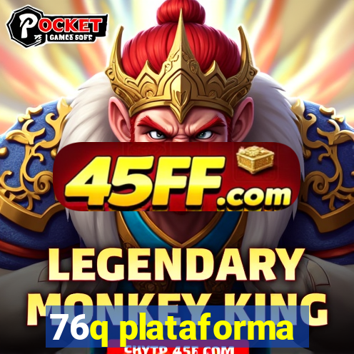 76q plataforma